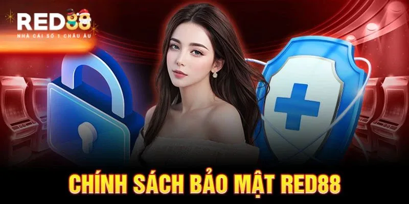 Chính sách bảo mật RED88 cam kết bảo vệ thông tin người chơi